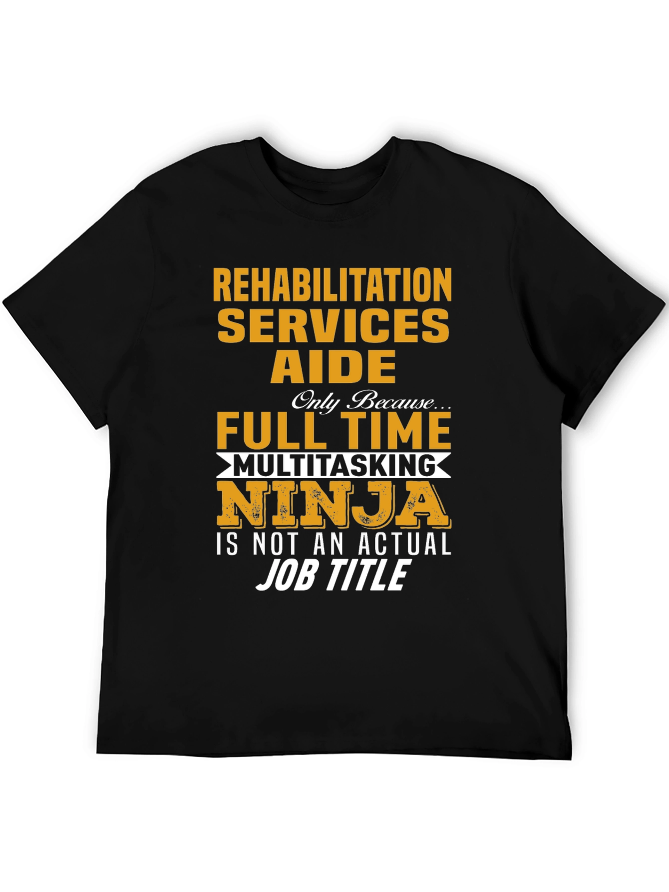 Rehabilitation Services Aide T-Shirt