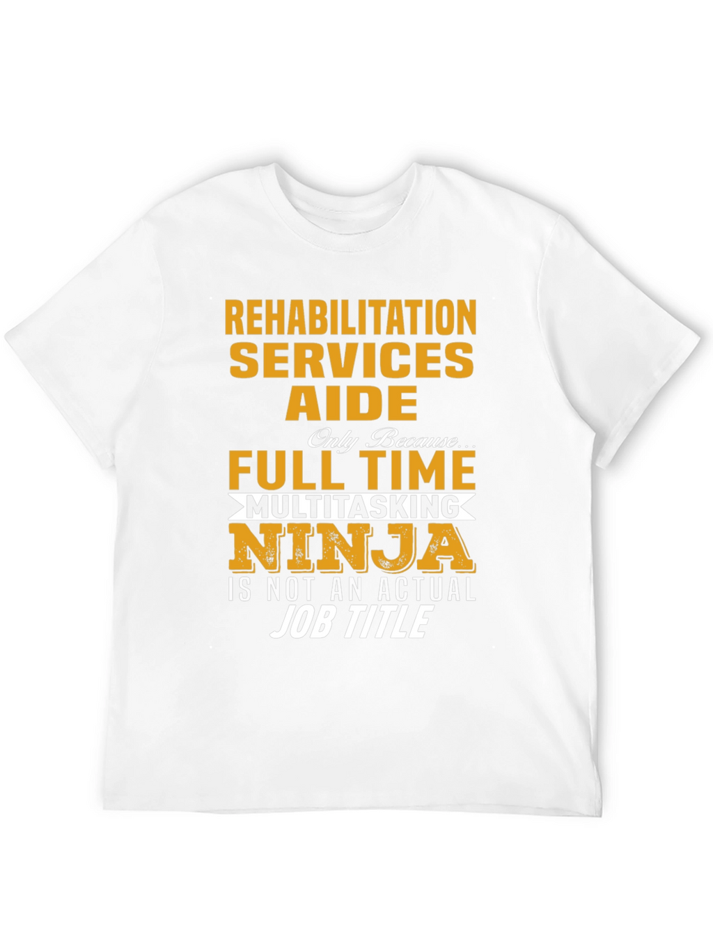 Rehabilitation Services Aide T-Shirt