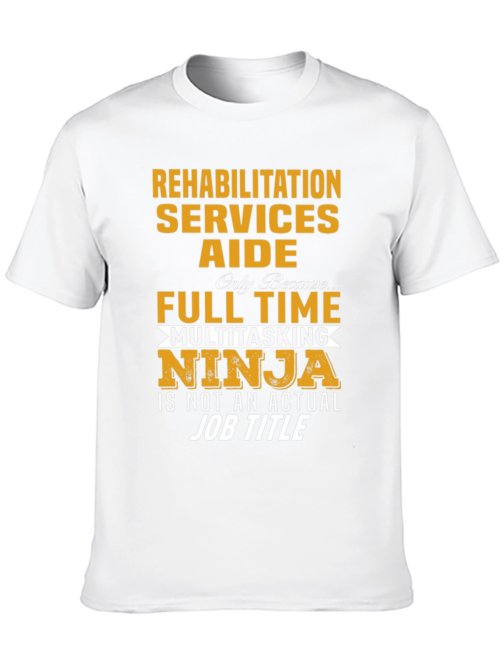 Rehabilitation Services Aide T-Shirt