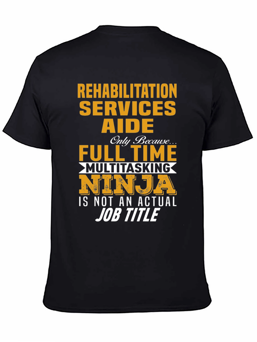 Rehabilitation Services Aide T-Shirt