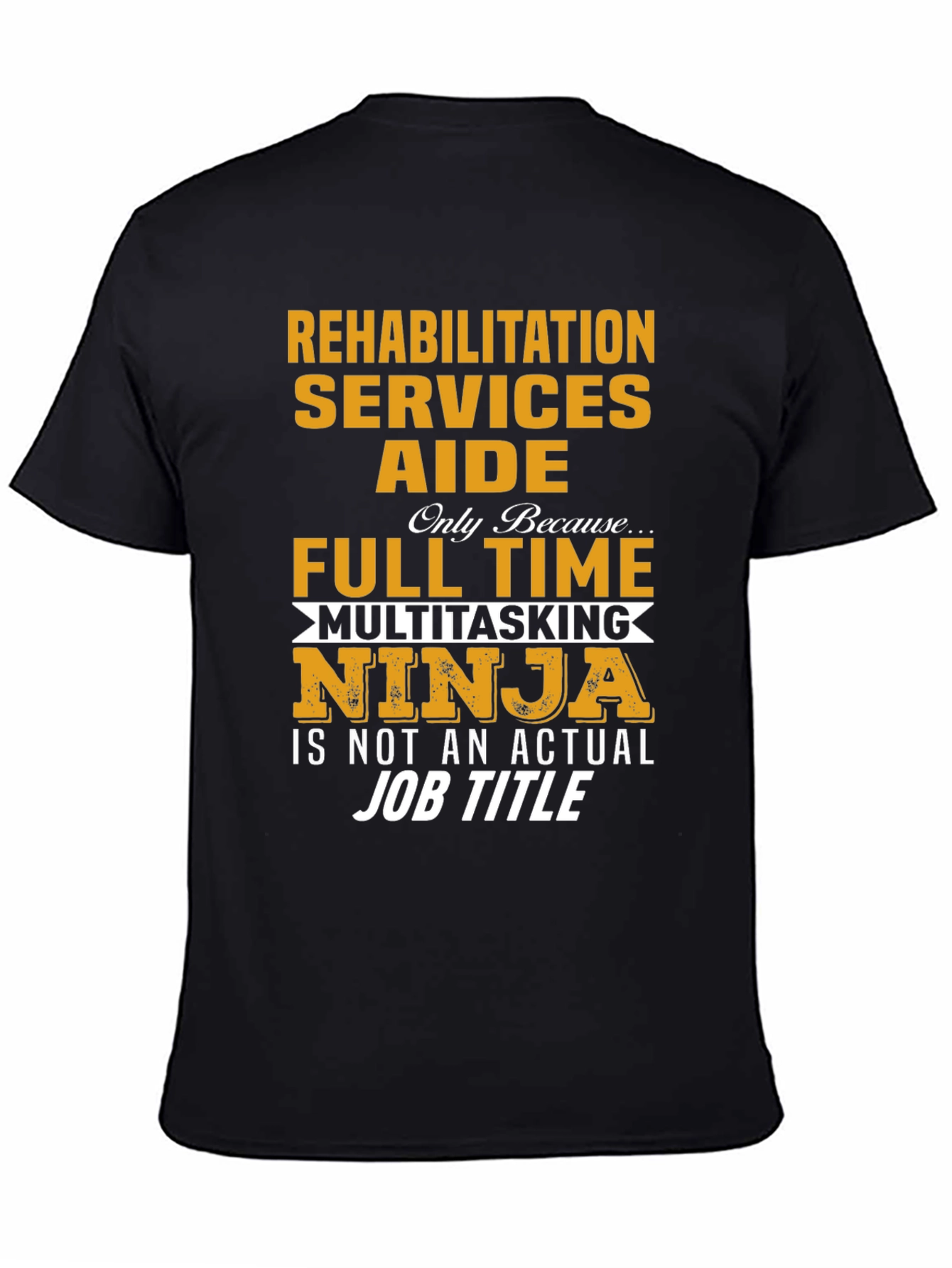 Rehabilitation Services Aide T-Shirt