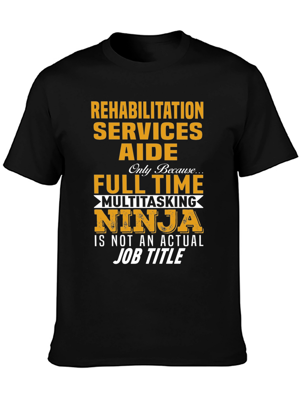 Rehabilitation Services Aide T-Shirt