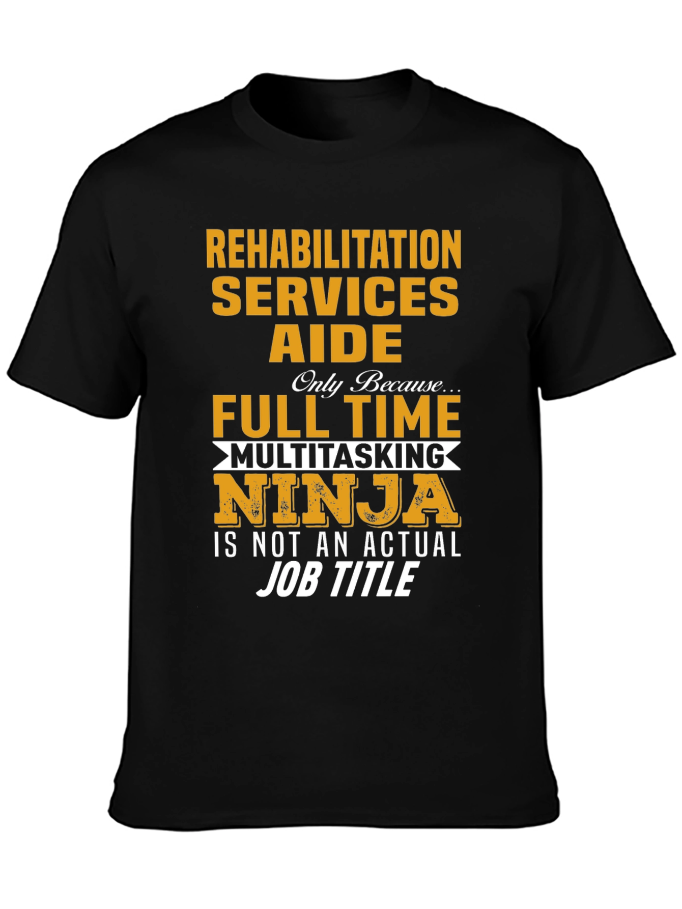 Rehabilitation Services Aide T-Shirt