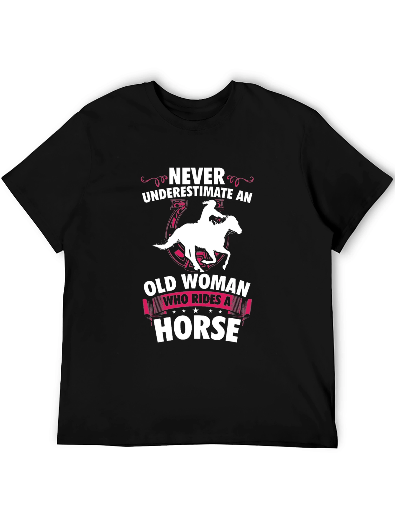 Never Underestimate a Horse Riding Old Woman T-Shirt