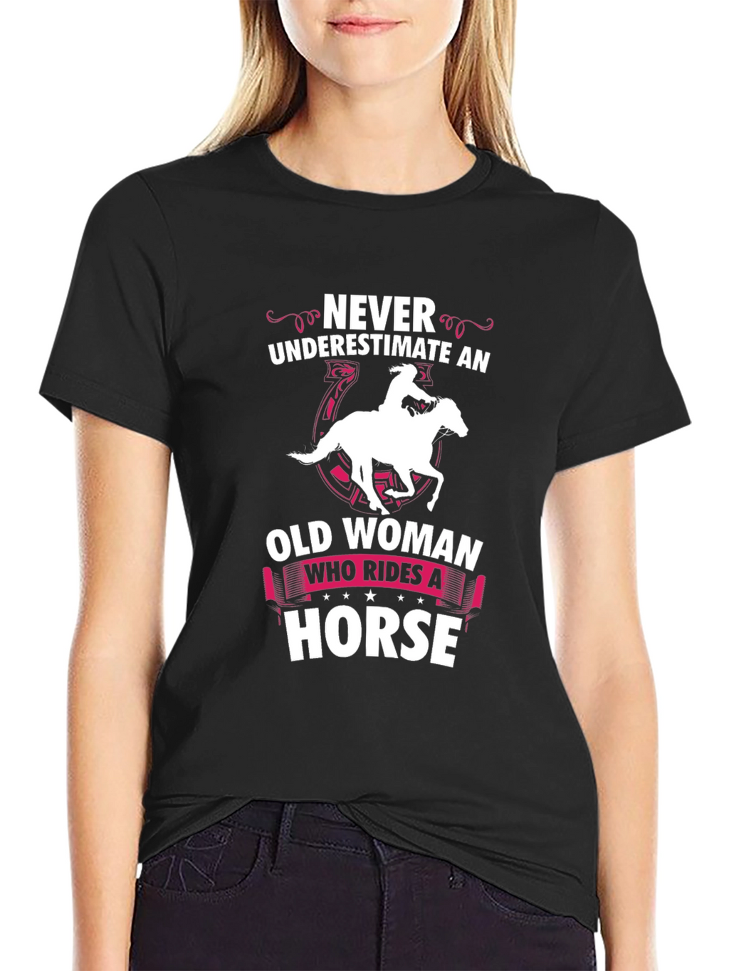 Never Underestimate a Horse Riding Old Woman T-Shirt