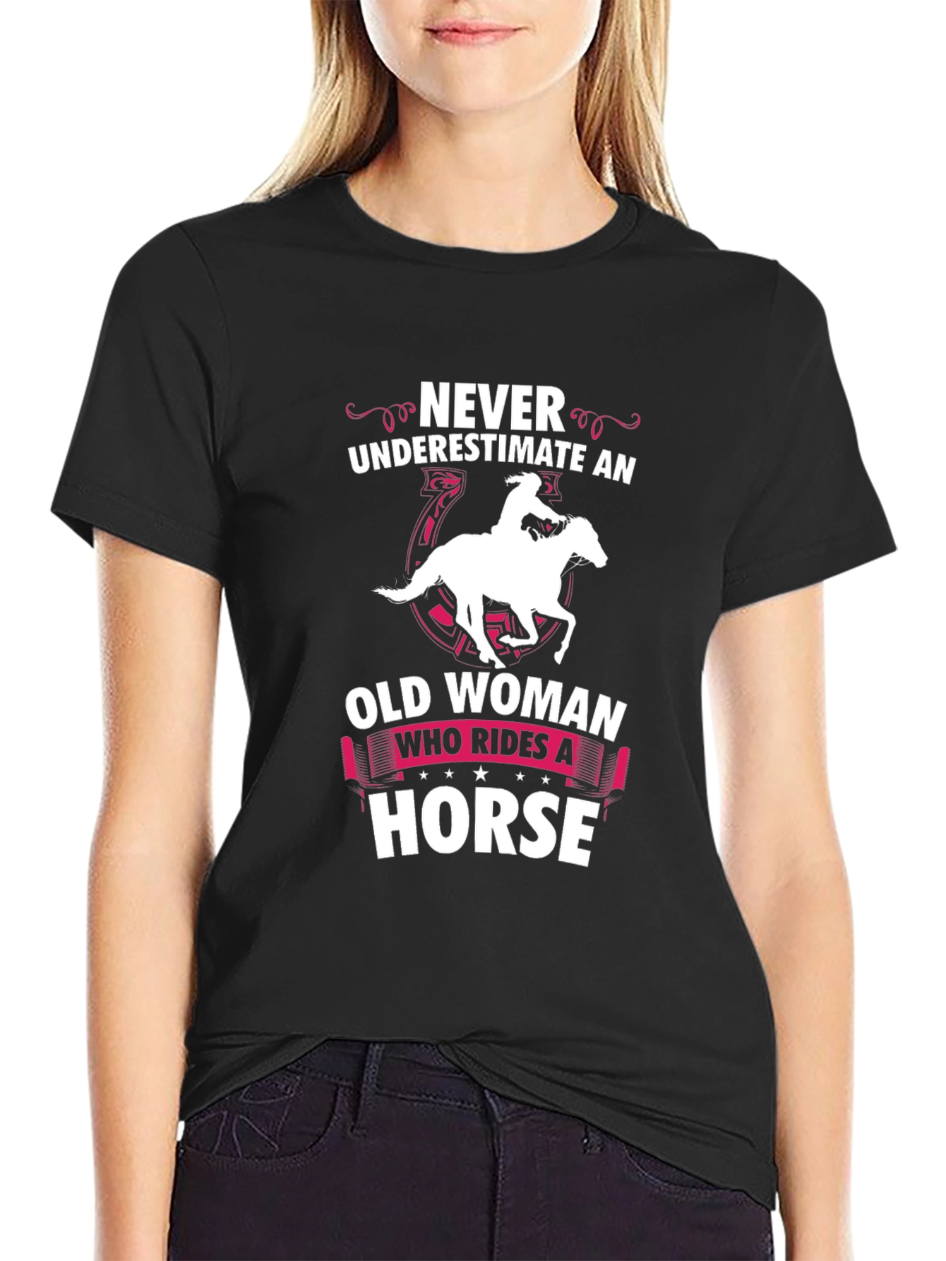 Never Underestimate a Horse Riding Old Woman T-Shirt