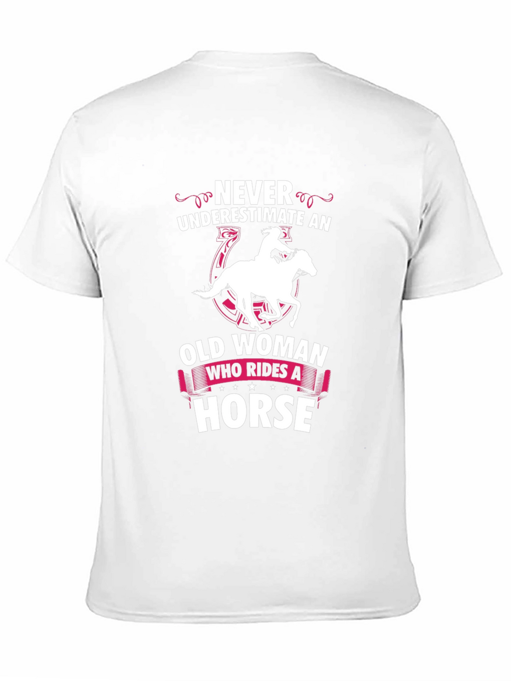 Never Underestimate a Horse Riding Old Woman T-Shirt