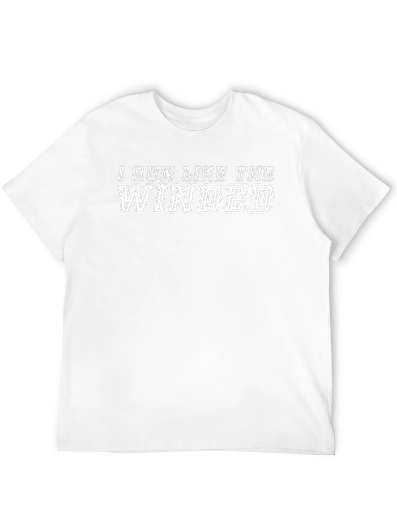 Funny I Run Like The Winded Graphic T-Shirt