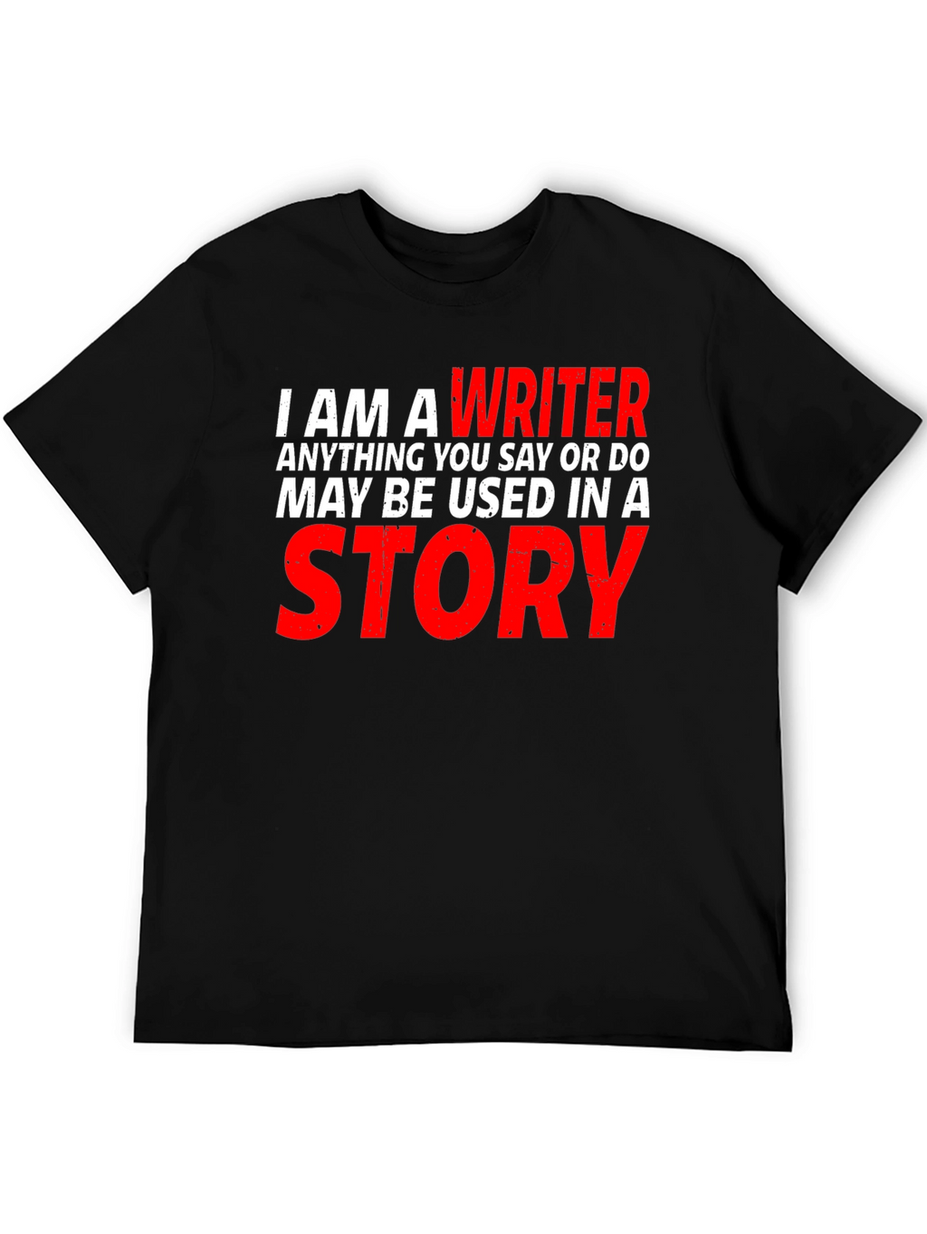 Writer T-Shirt - Funny Author Gift