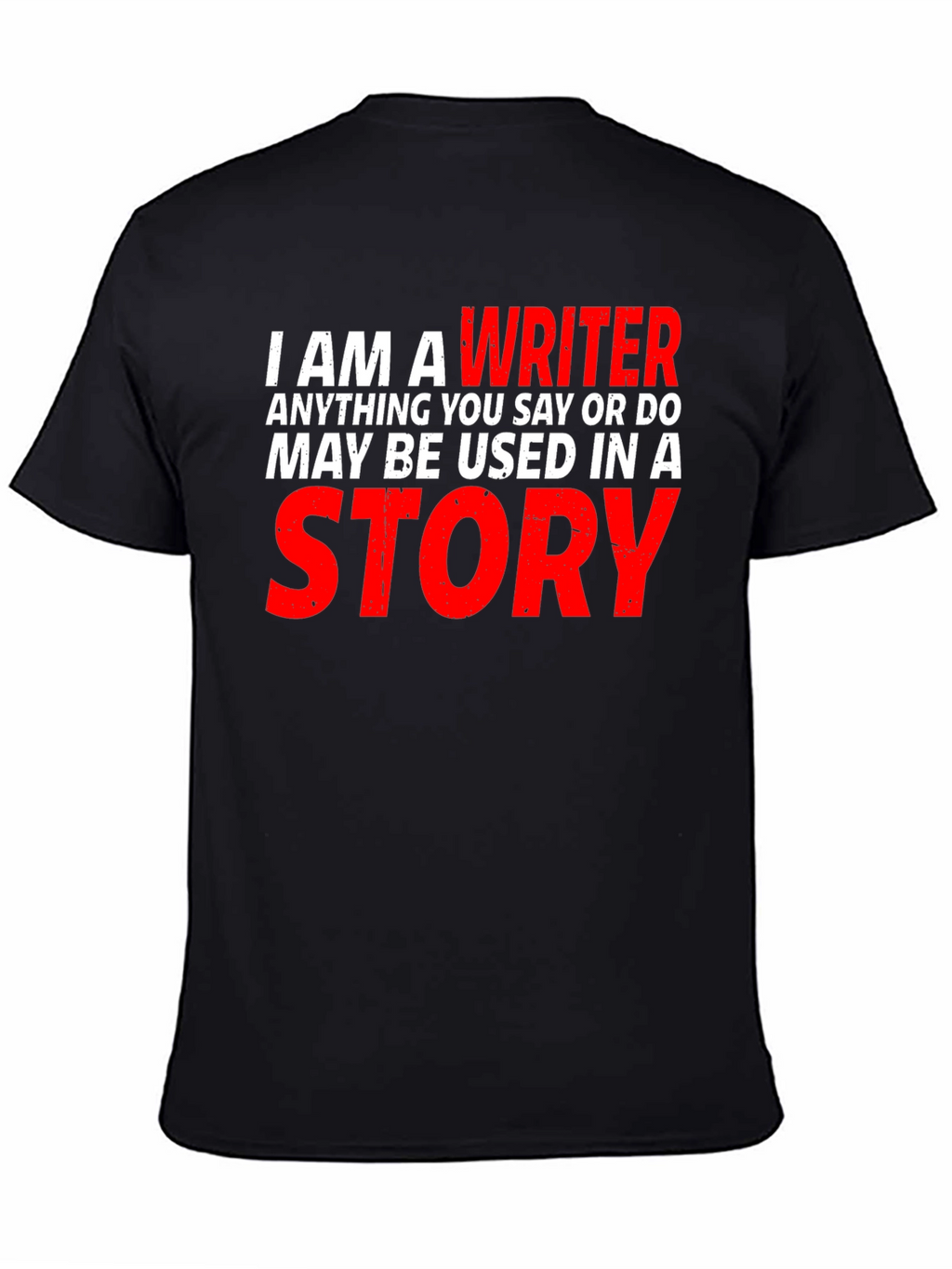 Writer T-Shirt - Funny Author Gift