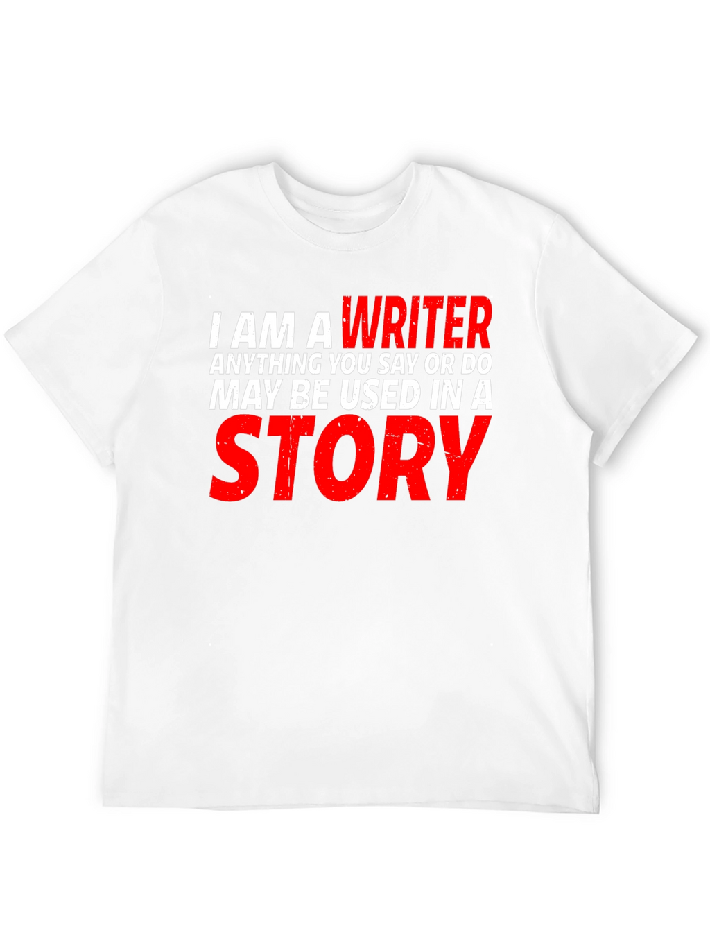 Writer T-Shirt - Funny Author Gift