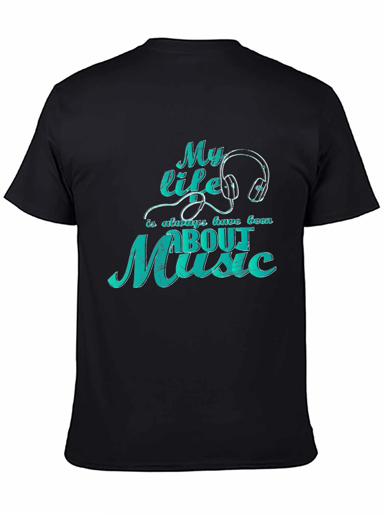 Music Lover T-Shirt - My Life is About Music Tee