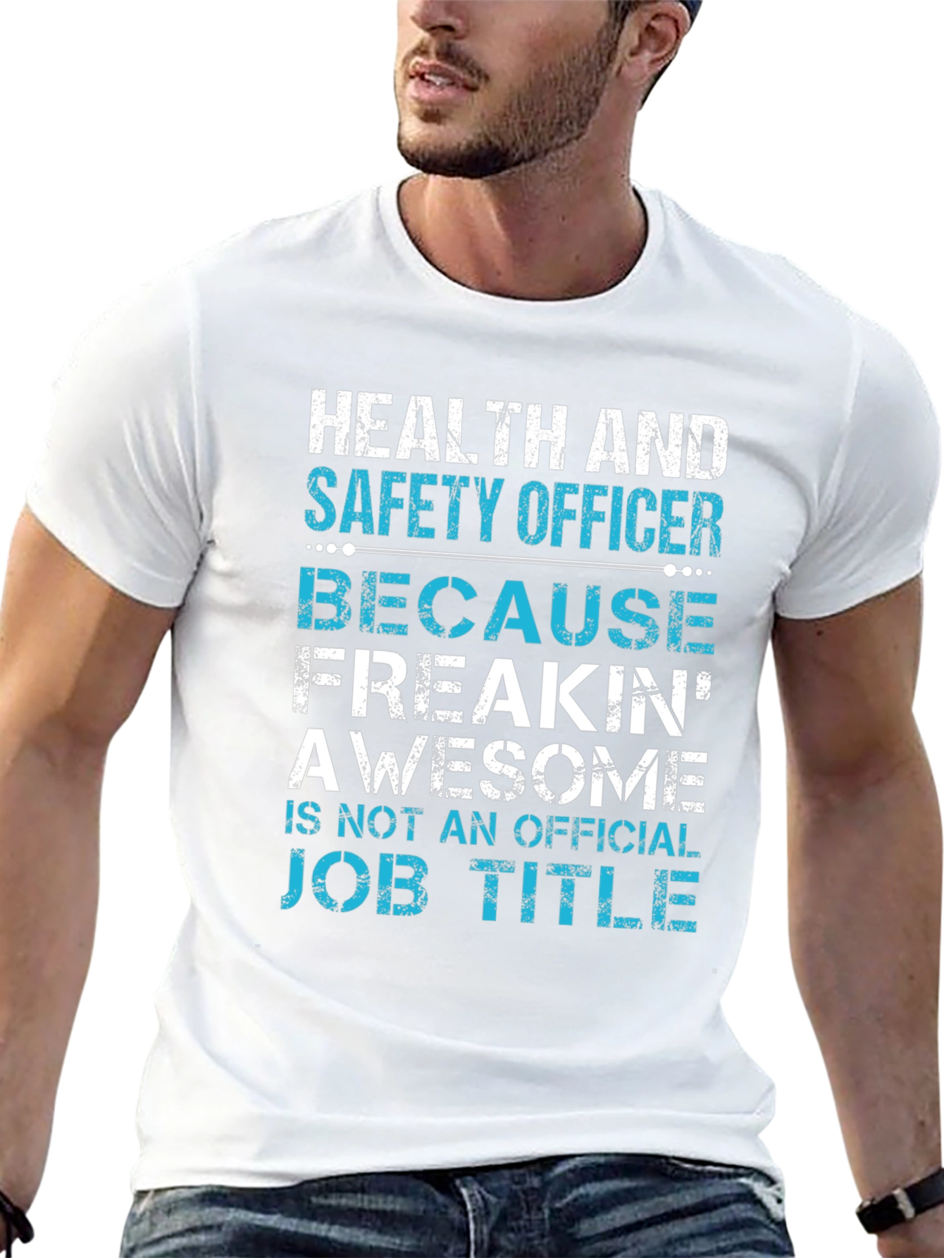 Health & Safety Officer T-Shirt - Freakin Awesome