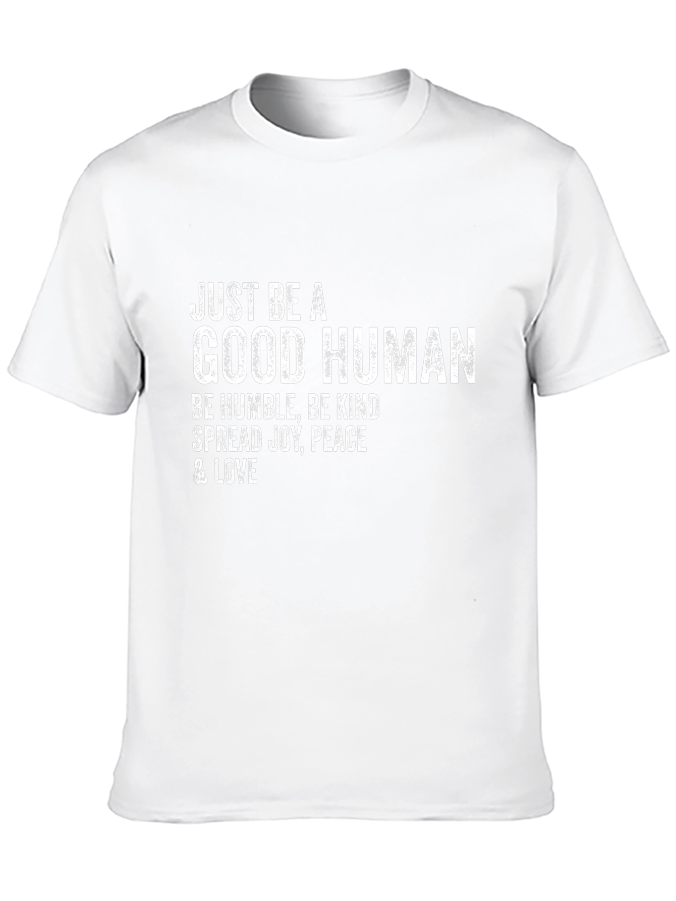 Just Be A Good Human Graphic T-Shirt