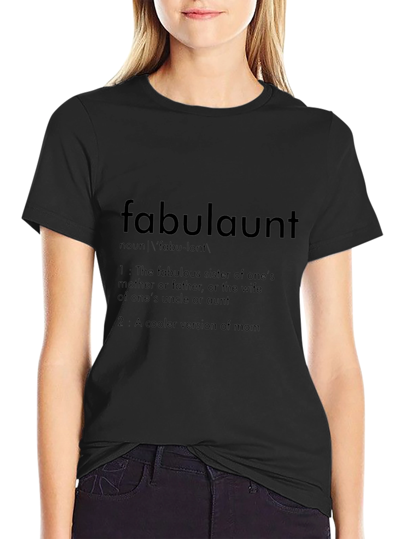 Fabulous Aunt Definition T-Shirt