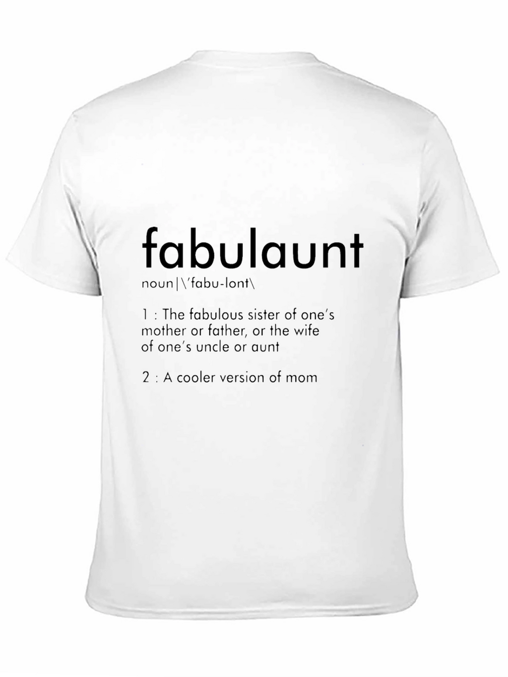 Fabulous Aunt Definition T-Shirt