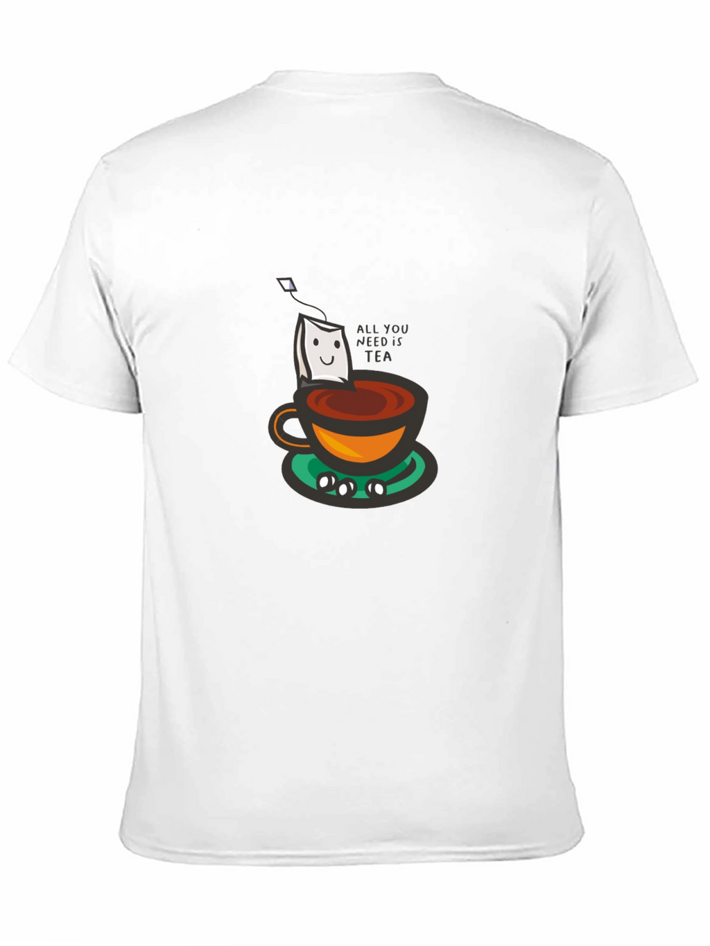 All You Need is Tea T-Shirt