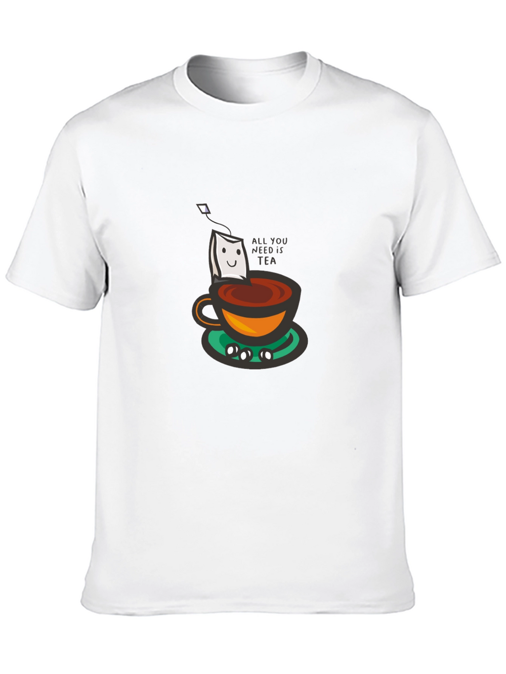 All You Need is Tea T-Shirt