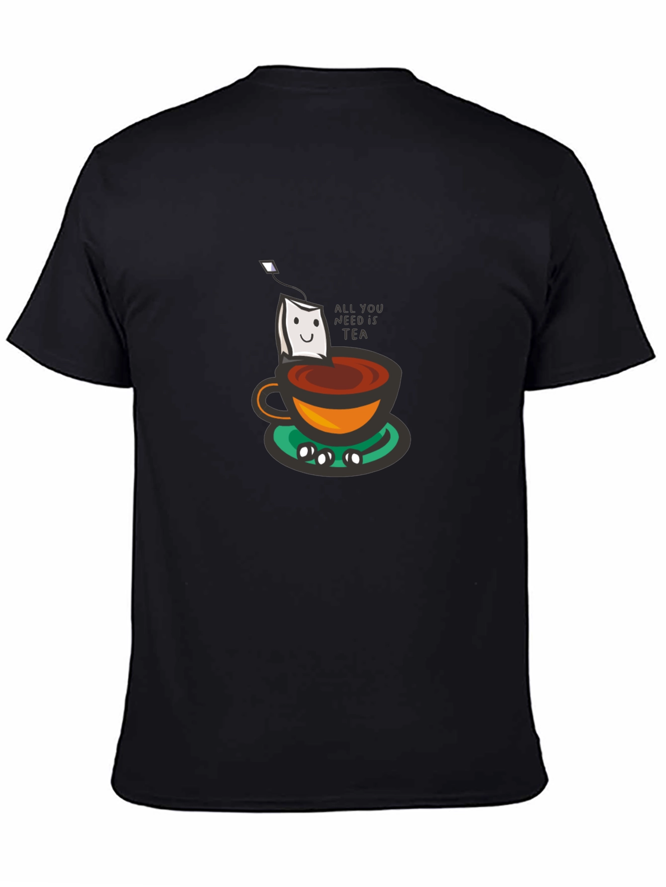 All You Need is Tea T-Shirt