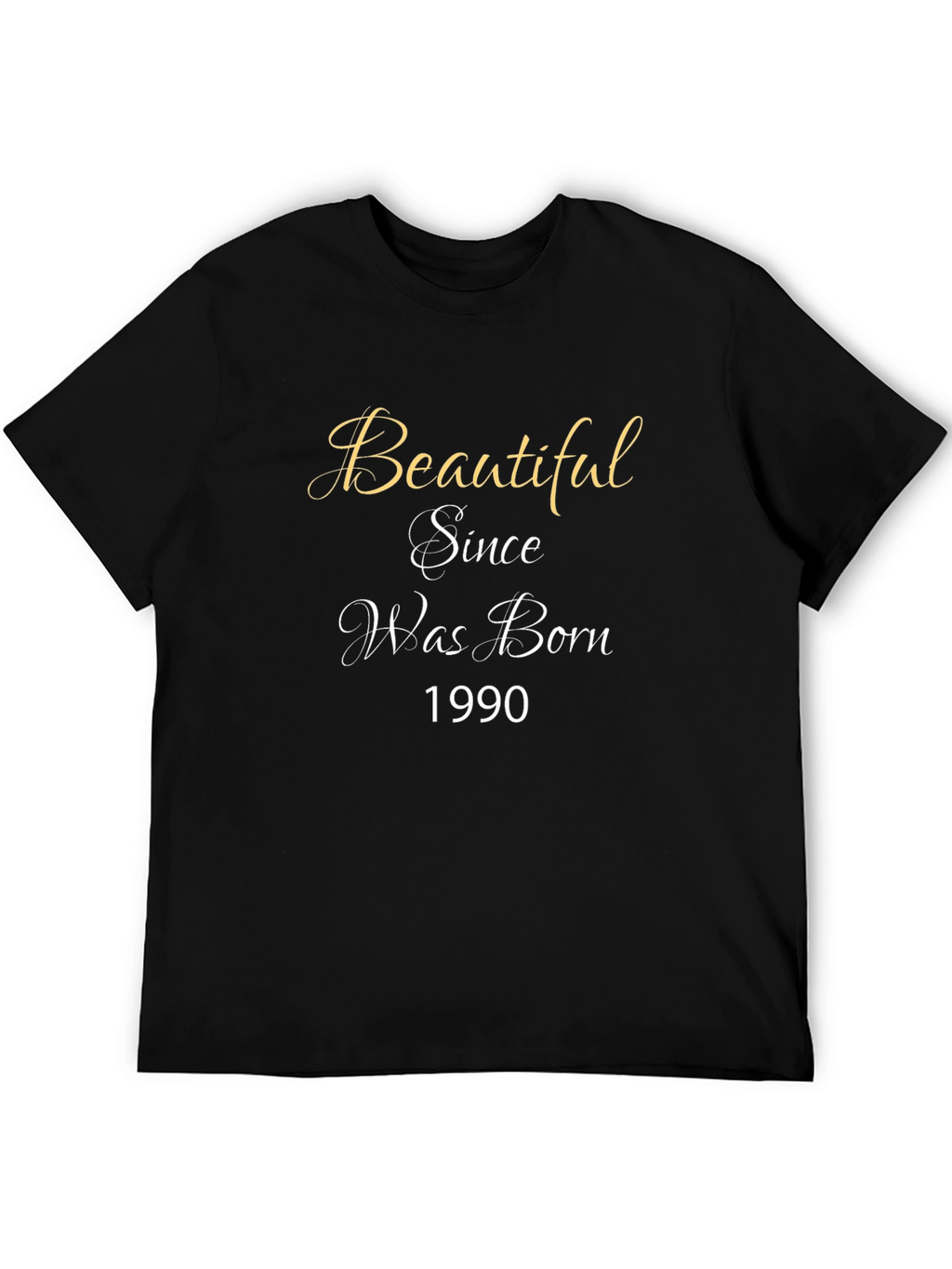 Beautiful Since 1990 Graphic Tee