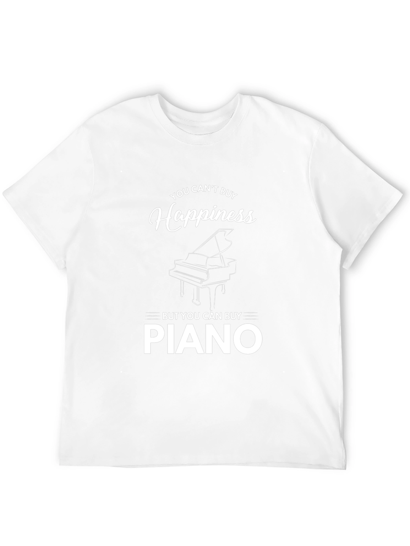 You Cant Buy Happiness But Piano T-Shirt