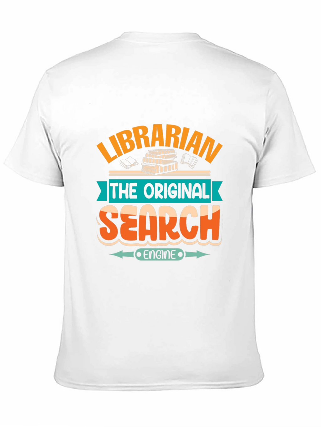 Librarian T-Shirt - The Original Search Engine