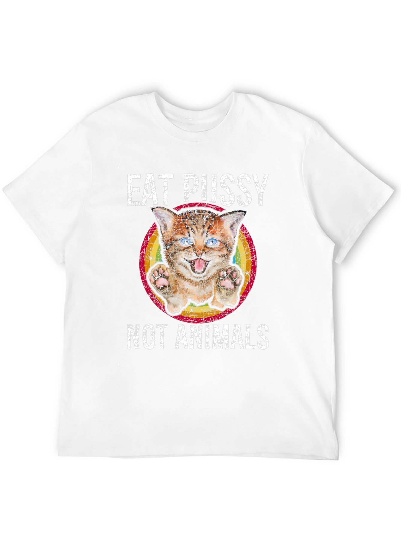 Eat Pussy Not Animals Graphic T-Shirt