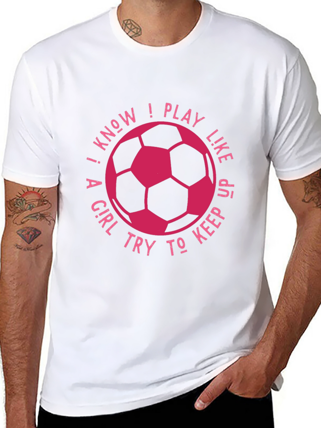 I Know I Play Like A Girl Soccer T-Shirt