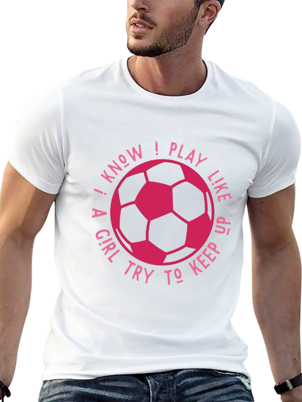 I Know I Play Like A Girl Soccer T-Shirt
