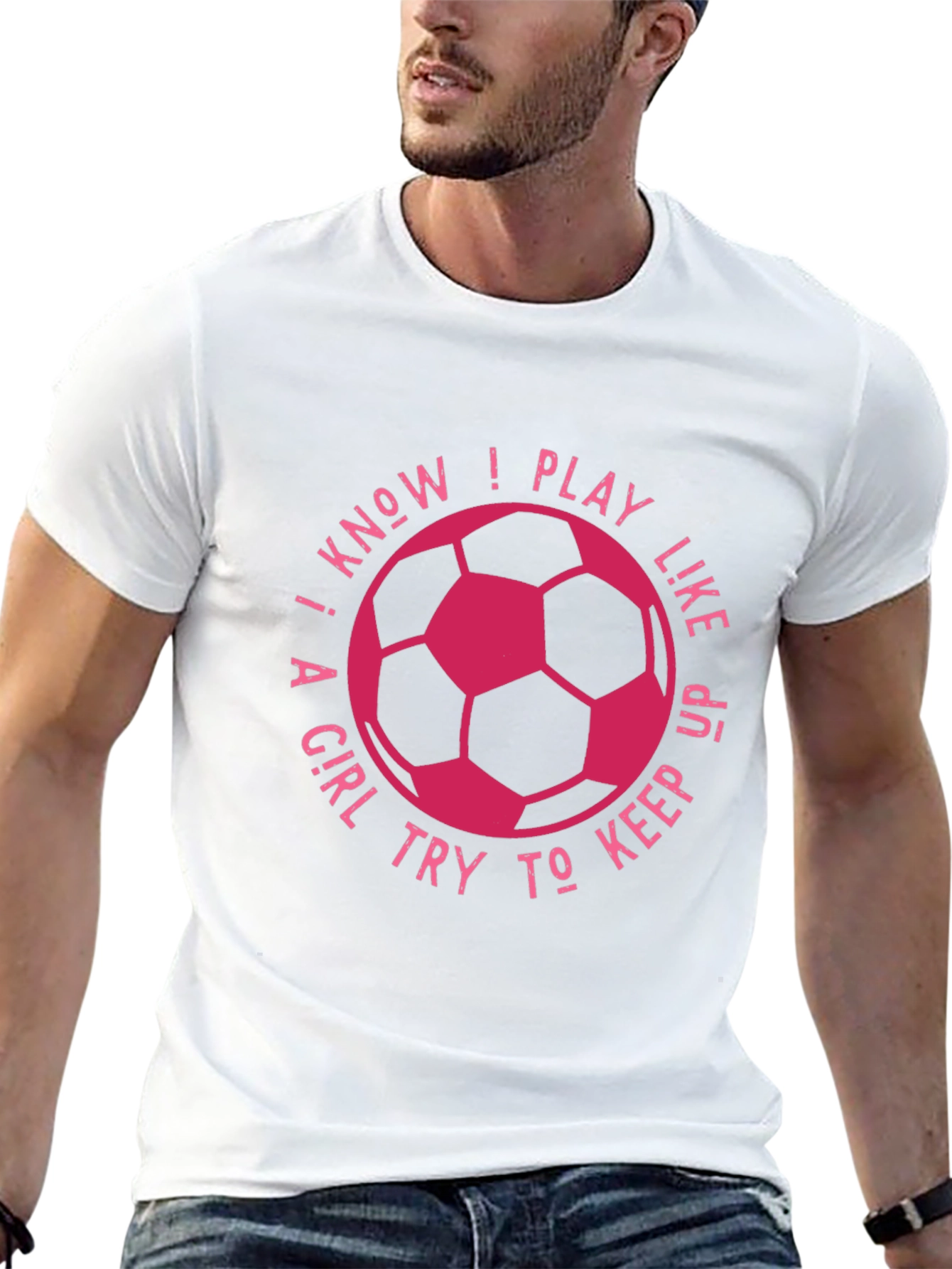 I Know I Play Like A Girl Soccer T-Shirt