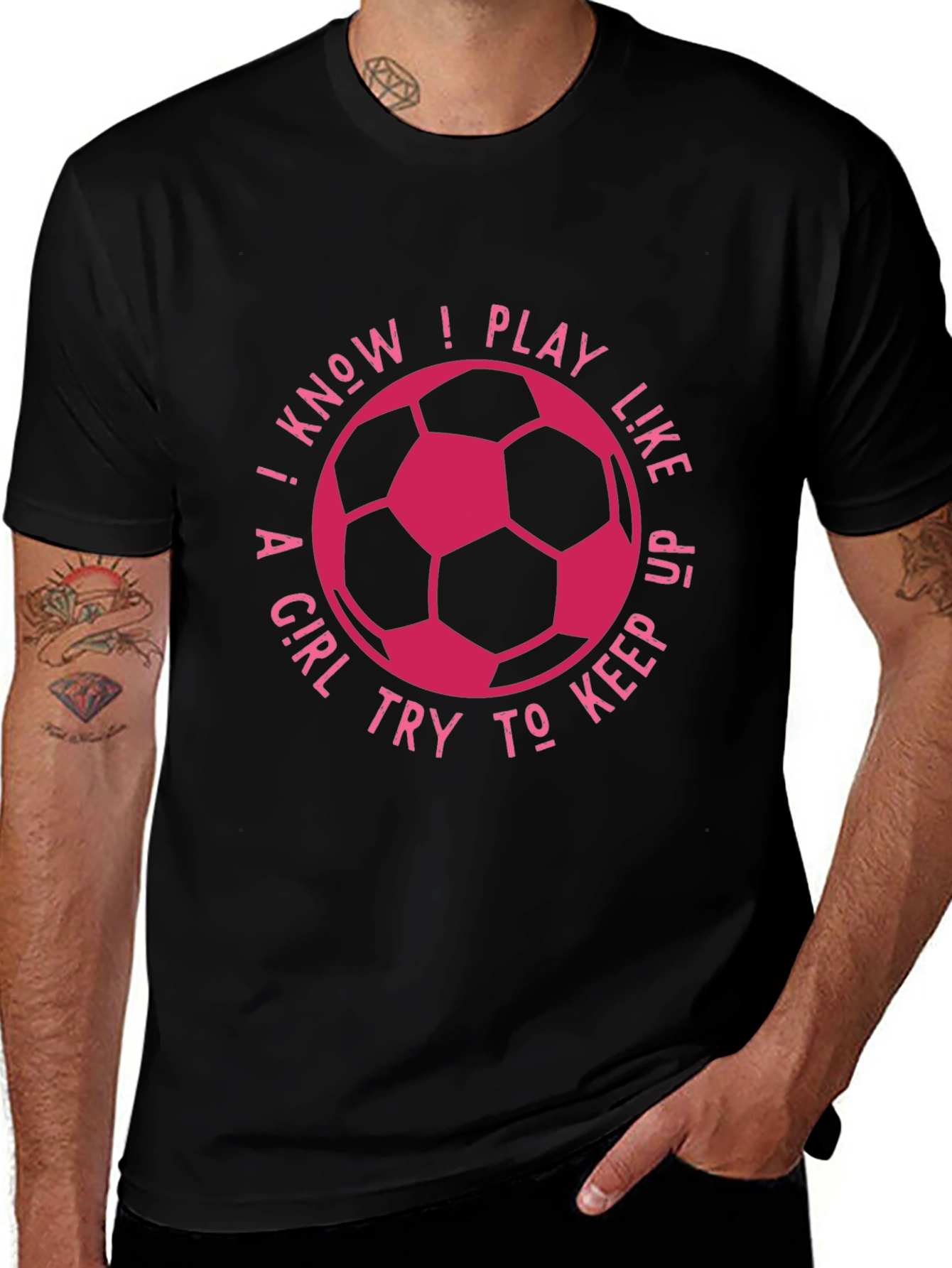 I Know I Play Like A Girl Soccer T-Shirt