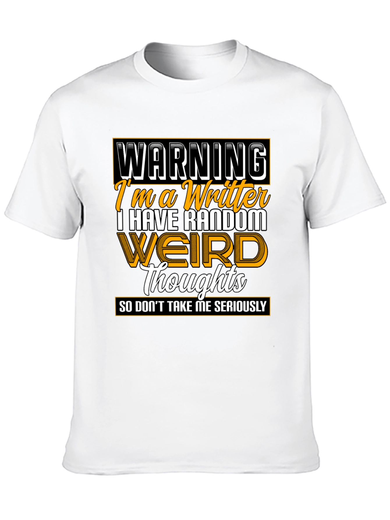 Warning Writer Graphic Tee - Random Weird Thoughts T-Shirt
