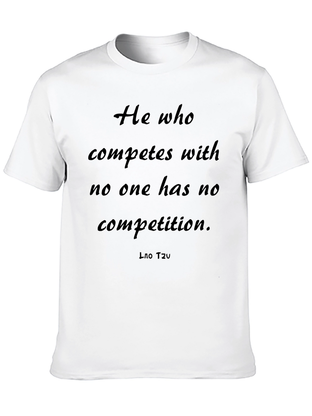 Inspirational Quote Tee - Compete With No One T-Shirt