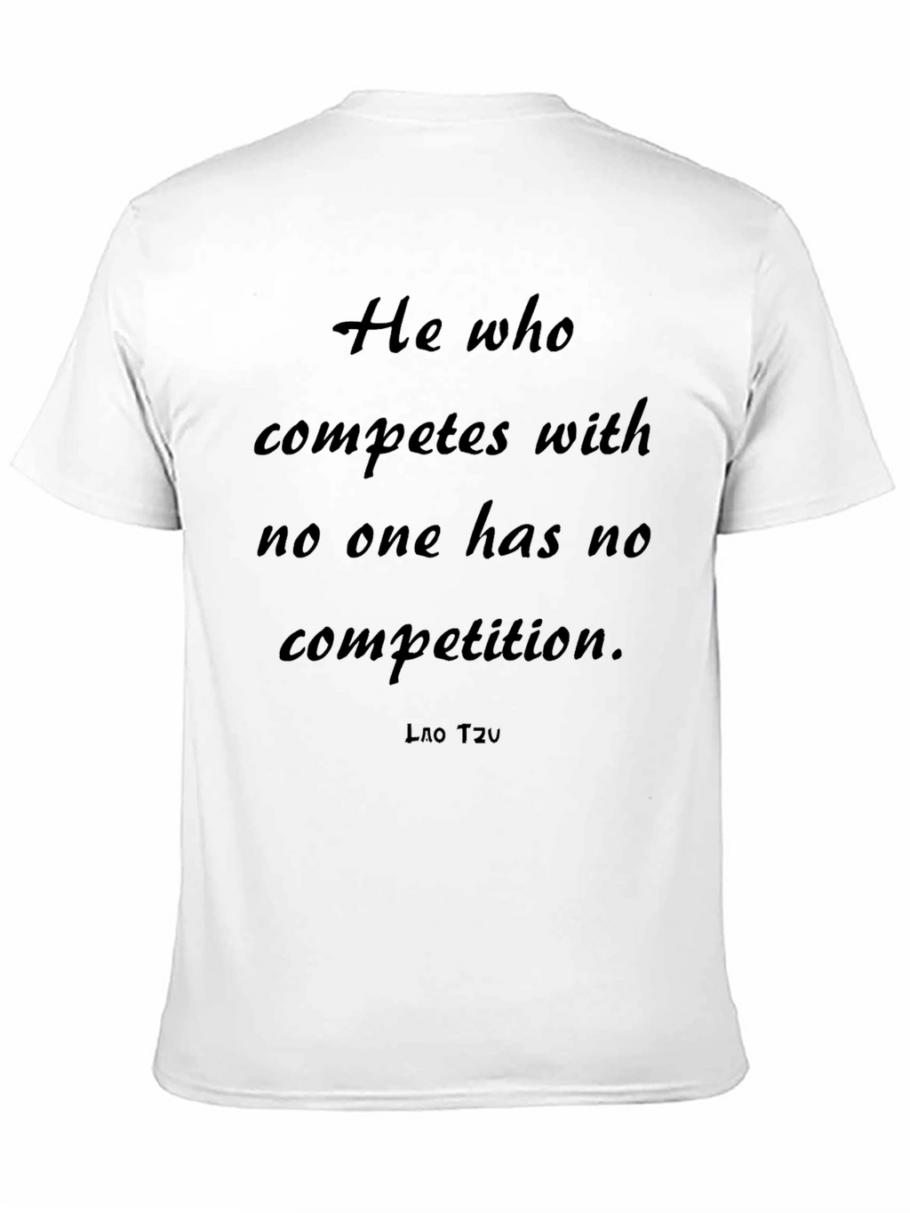 Inspirational Quote Tee - Compete With No One T-Shirt