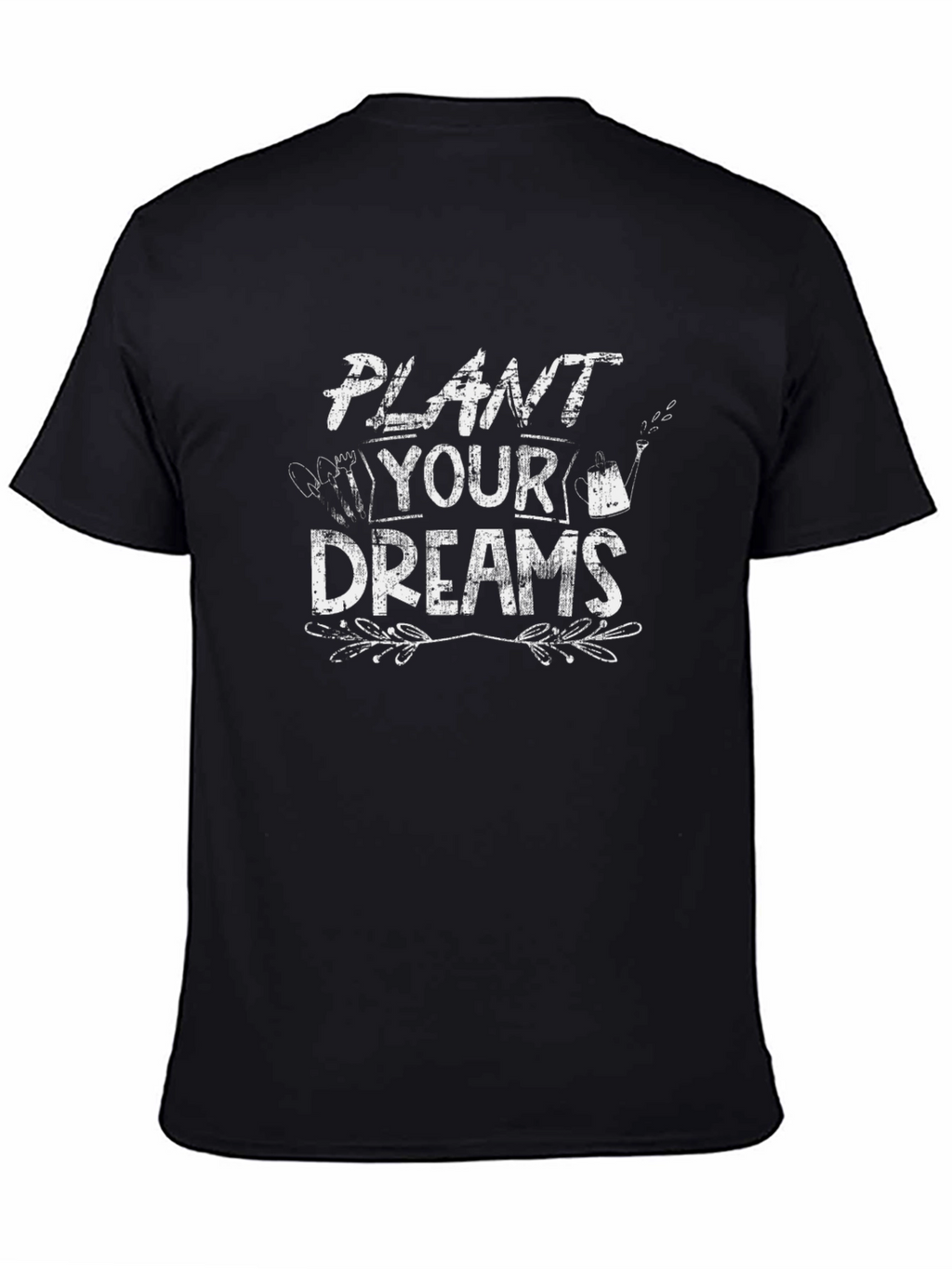 Plant Your Dreams T-Shirt - Unisex Graphic Tee