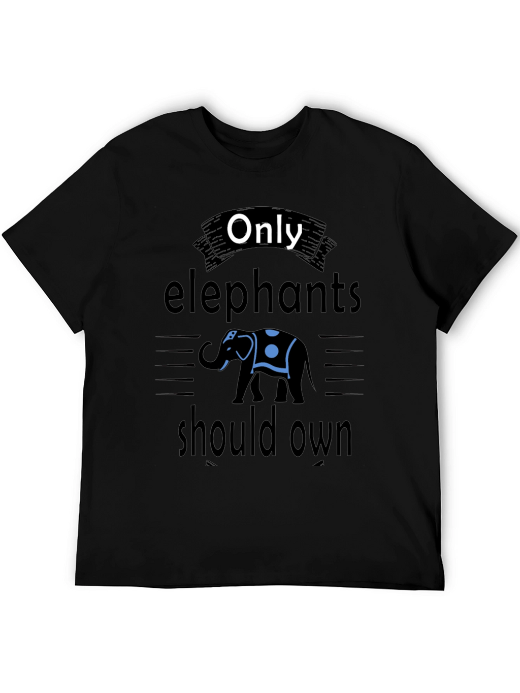 Only Elephants T-Shirt: Unique Graphic Tee