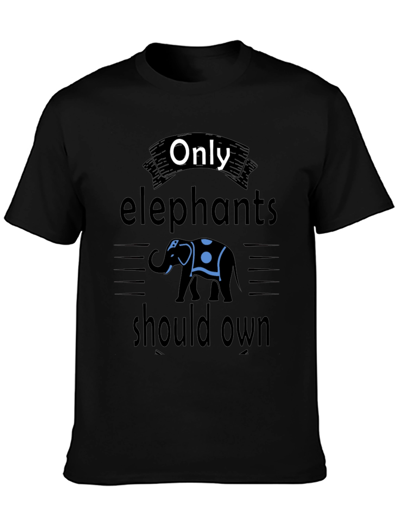 Only Elephants T-Shirt: Unique Graphic Tee