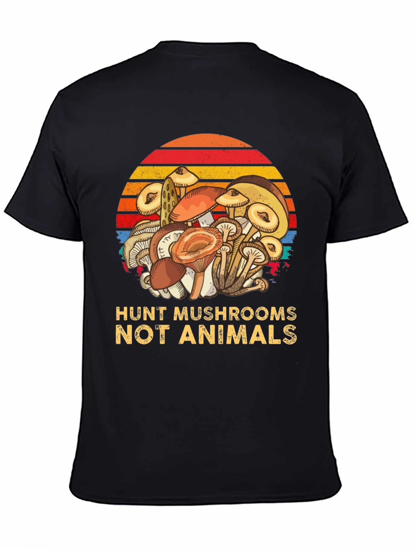 Hunt Mushrooms Not Animals Tee - Vegan Friendly Shirt