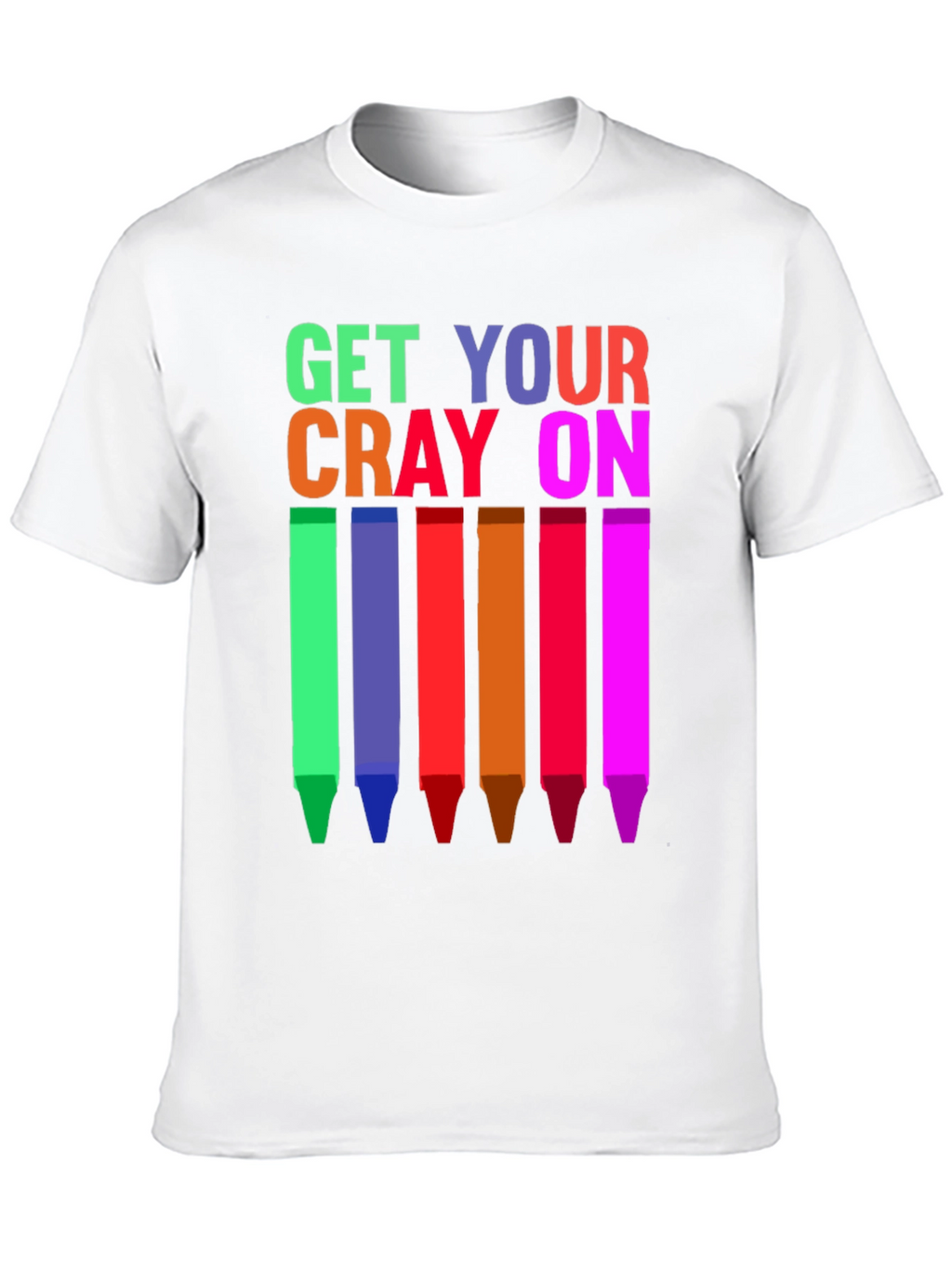 Get Your Cray On T-Shirt