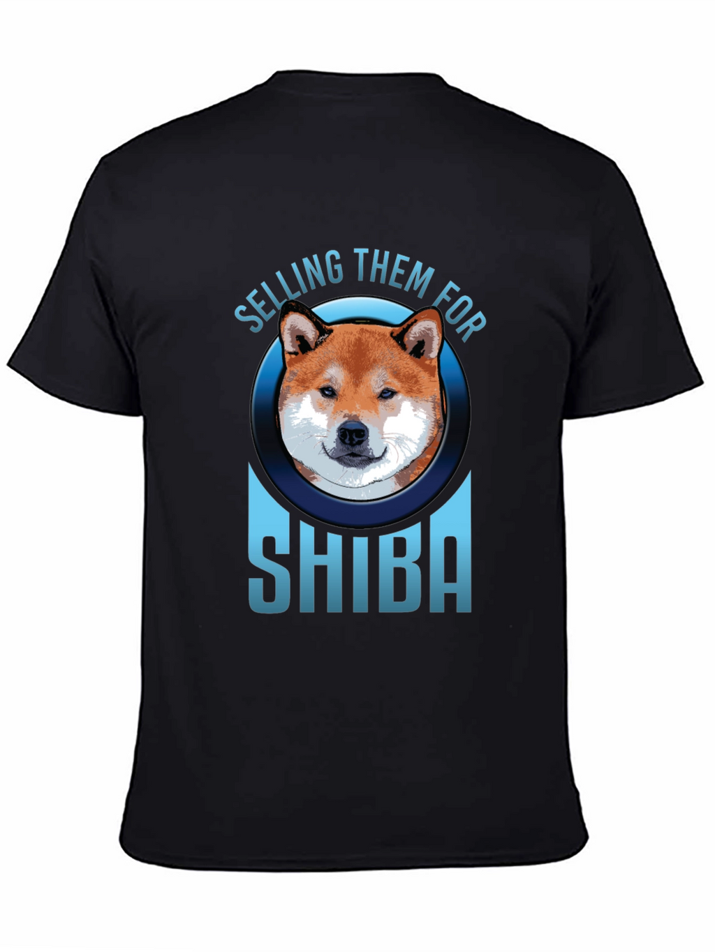 Selling Them For Shiba T-Shirt