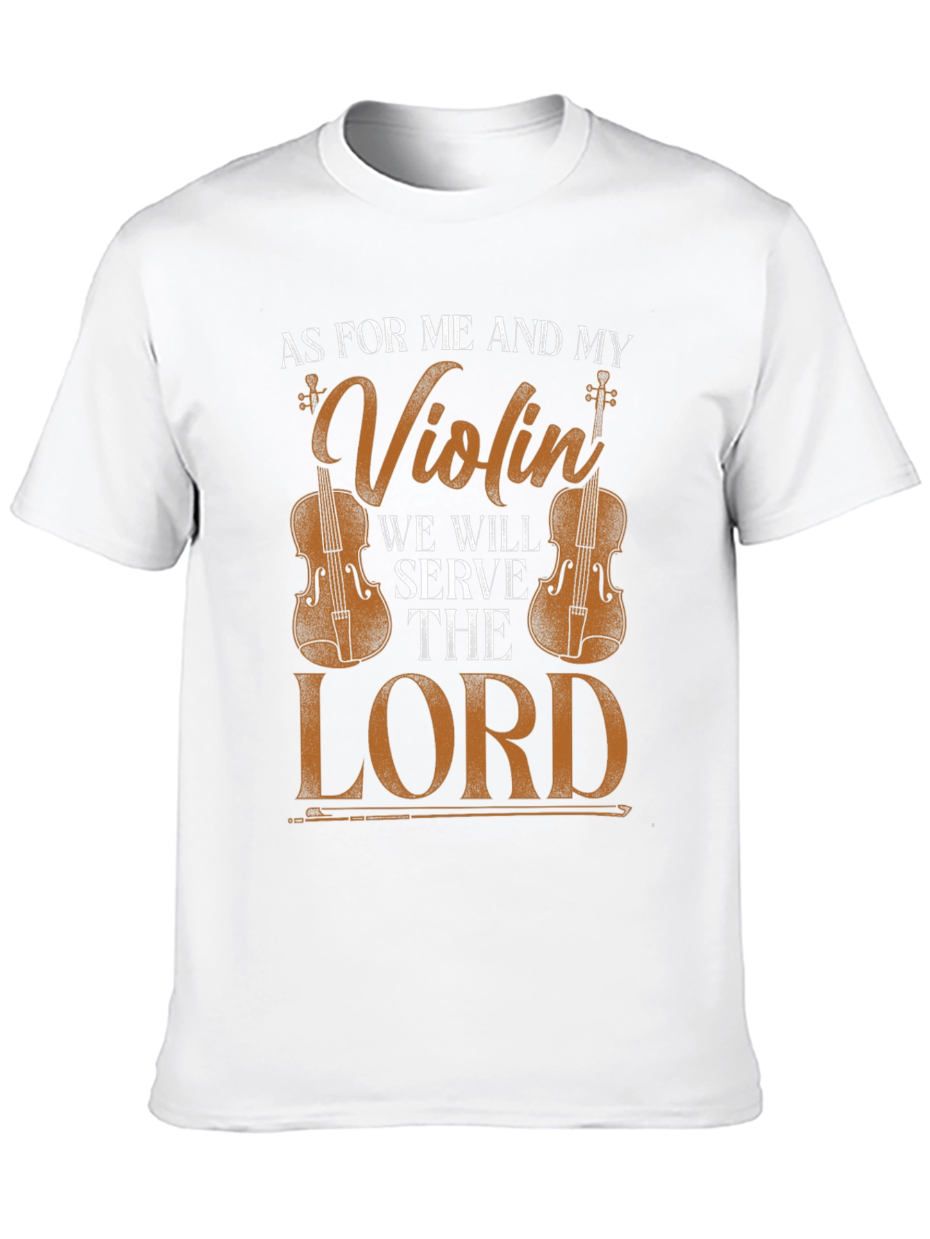 Violin & Faith T-Shirt: Serve the Lord
