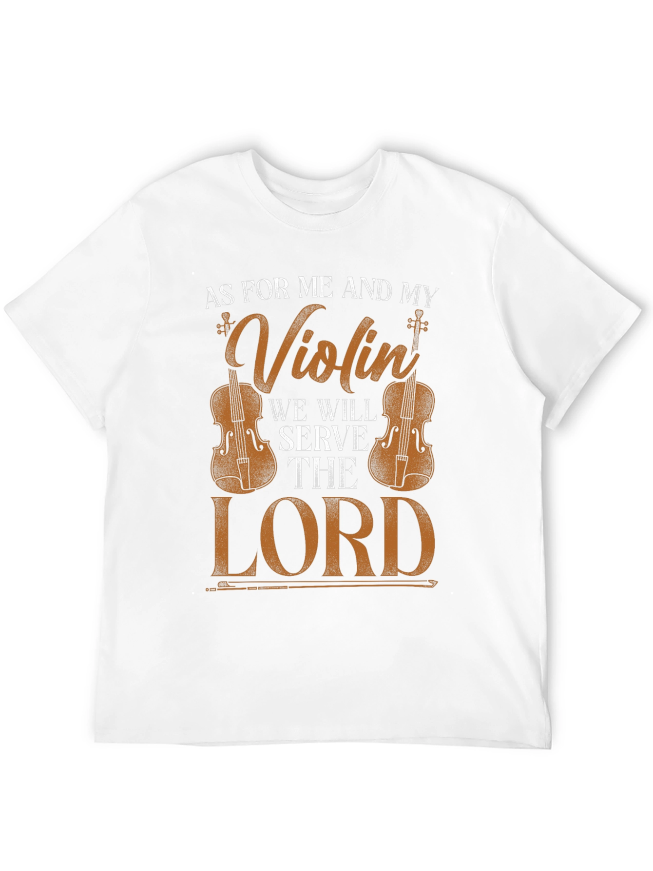 Violin & Faith T-Shirt: Serve the Lord