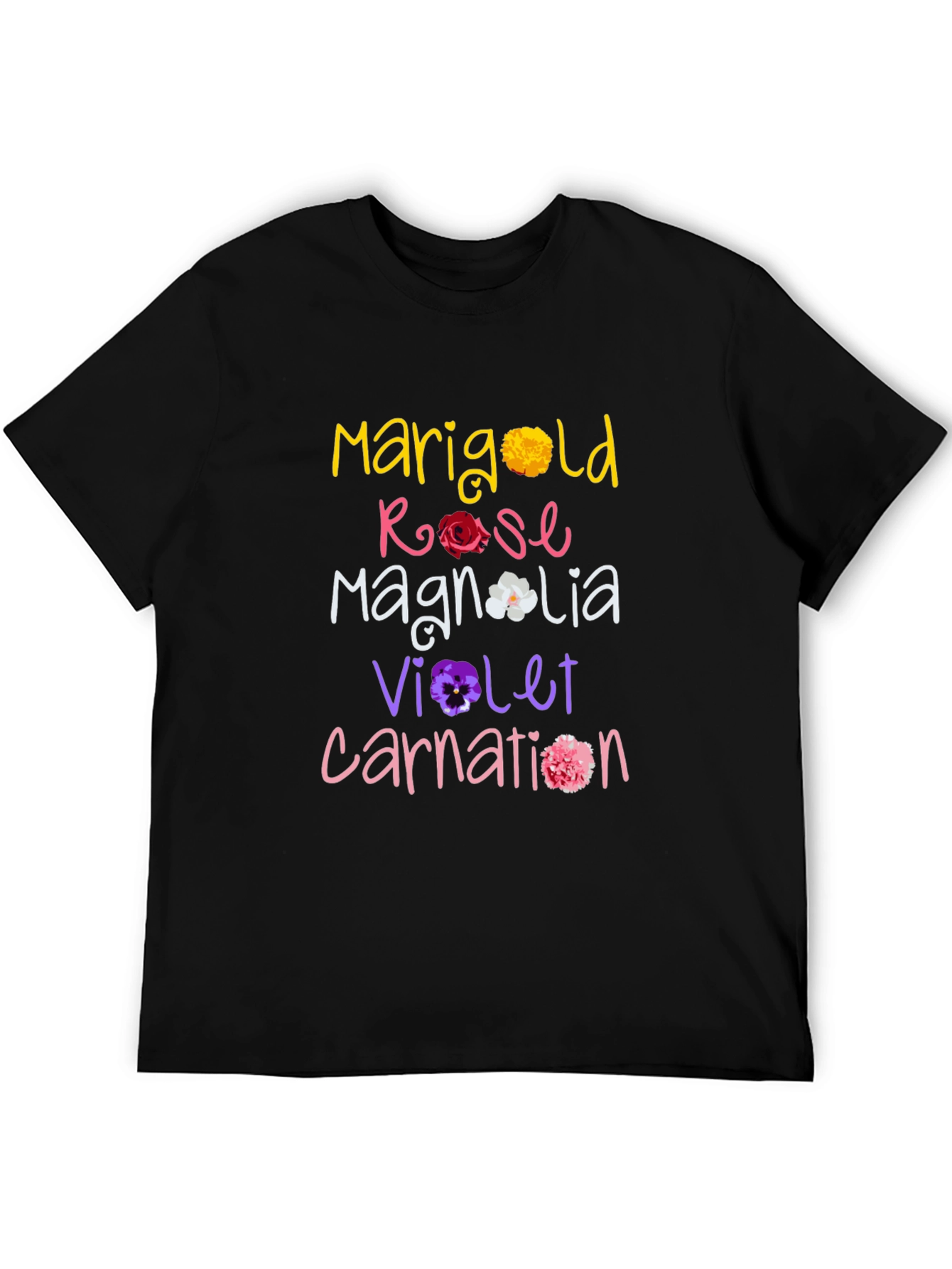 Floral Names T-Shirt: Marigold Rose Magnolia Violet Carnation