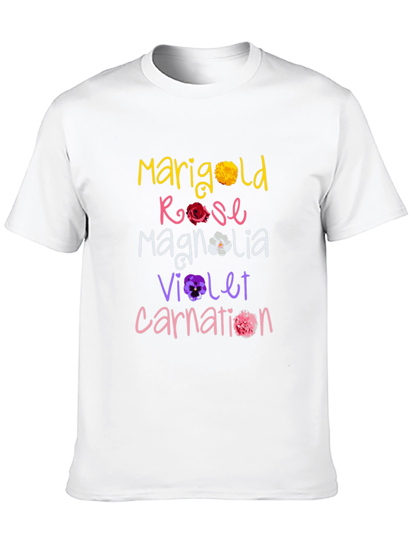 Floral Names T-Shirt: Marigold Rose Magnolia Violet Carnation