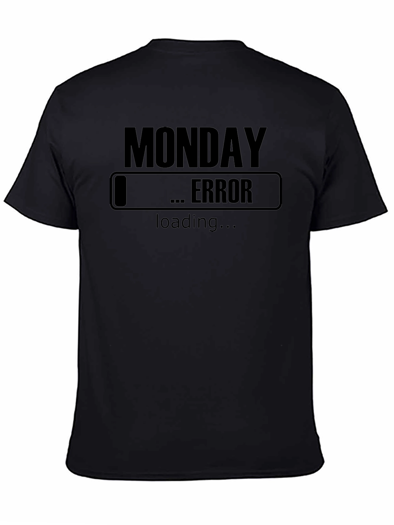 Monday Error Loading Funny Graphic T-Shirt
