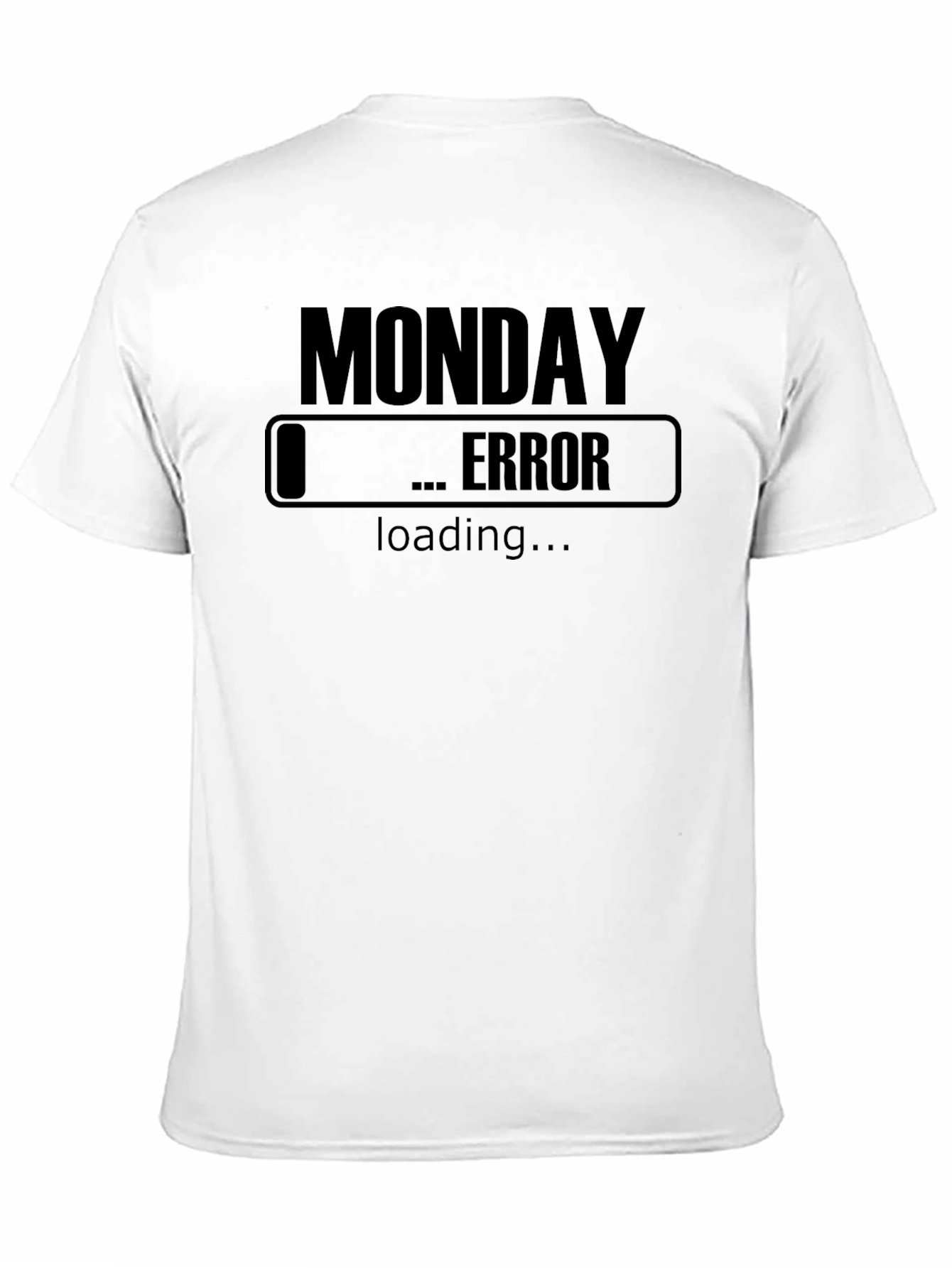 Monday Error Loading Funny Graphic T-Shirt