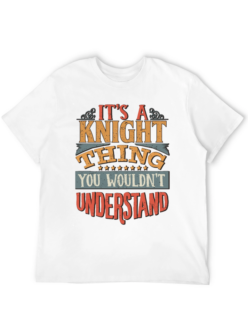 Its a Knight Thing T-Shirt