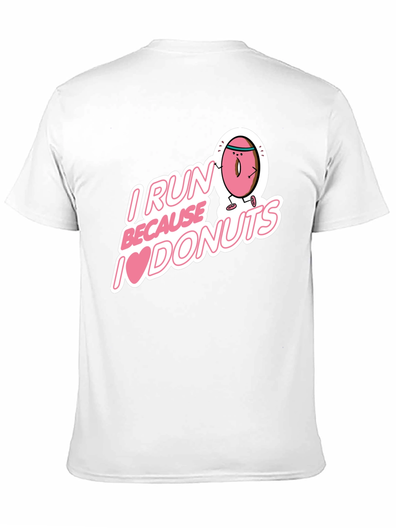 I Run Because I Love Donuts Graphic T-Shirt