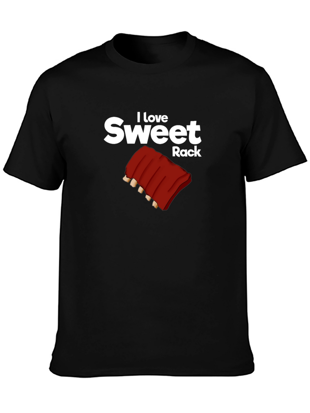 I Love Sweet Rack Black T-Shirt