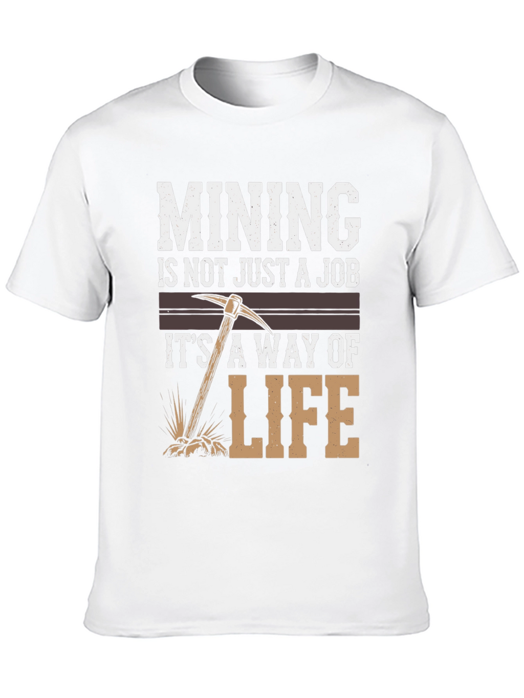 Mining is a Way of Life Graphic Tee